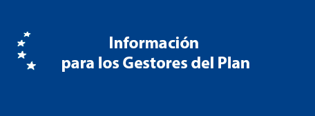 Información para los gestores del Plan